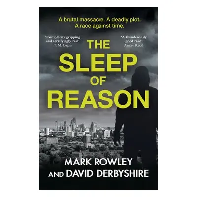 Sleep of Reason - Rowley, Mark a Derbyshire, David