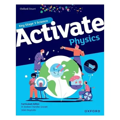 Oxford Smart Activate Physics Student Book - Reynolds, Helen