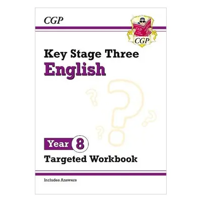 KS3 English Year 8 Targeted Workbook (with answers) - CGP Books