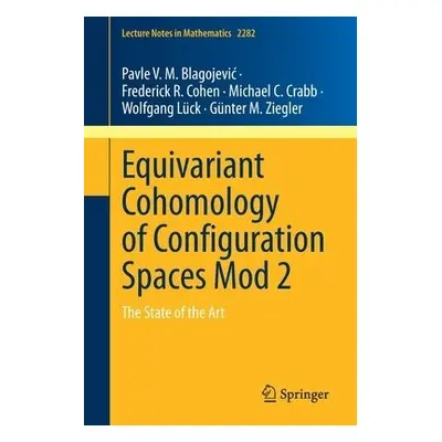 Equivariant Cohomology of Configuration Spaces Mod 2 - Blagojevic, Pavle V. M. a Cohen, Frederic