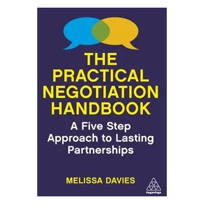 Practical Negotiation Handbook - Davies, Melissa