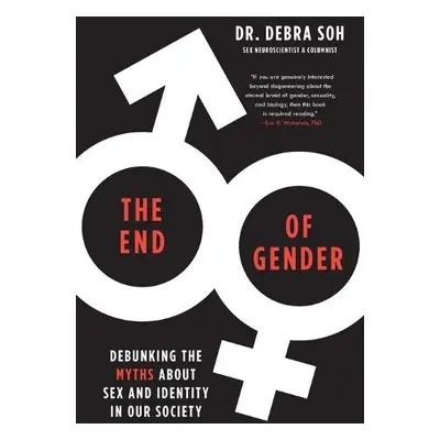 End of Gender - Soh, Debra