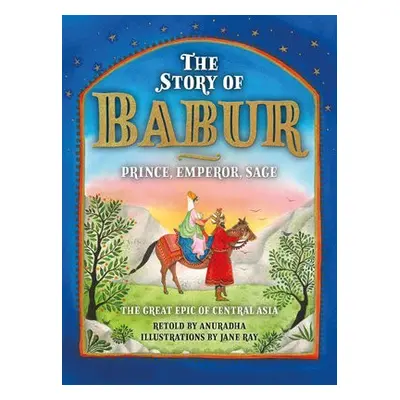 Story of Babur - Anuradha