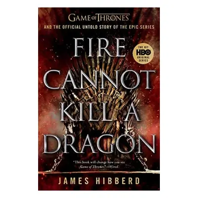 Fire Cannot Kill a Dragon