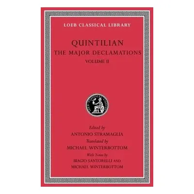 Major Declamations, Volume II - Quintilian