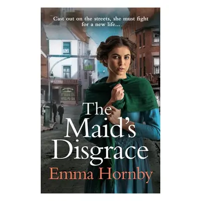 Maid’s Disgrace - Hornby, Emma