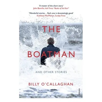 Boatman and Other Stories - O'Callaghan, Billy