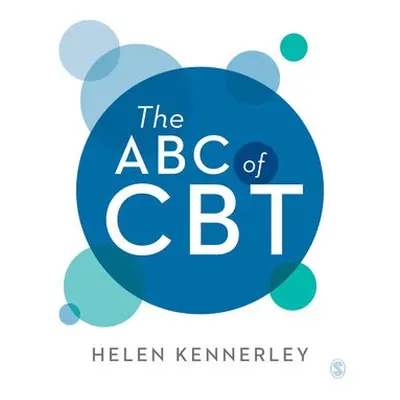 ABC of CBT - Kennerley, Helen