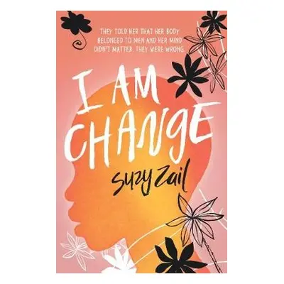 I Am Change - Zail, Suzy