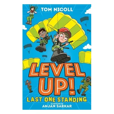 Level Up: Last One Standing - Nicoll, Tom