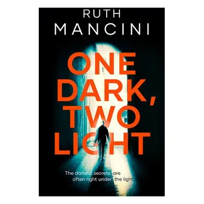 One Dark, Two Light - Mancini, Ruth