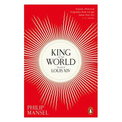 King of the World - Mansel, Philip