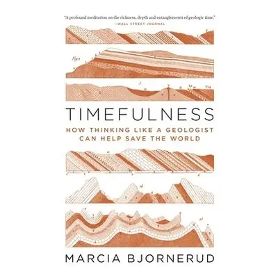 Timefulness - Bjornerud, Marcia