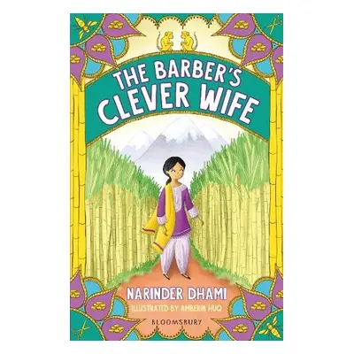 Barber's Clever Wife: A Bloomsbury Reader - Dhami, Narinder