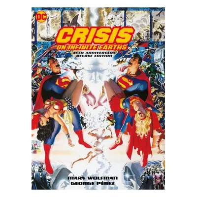 Crisis on Infinite Earths: 35th Anniversary Edition - Wolfman, Marv