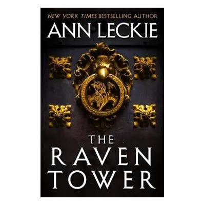 The Raven Tower - Leckie, Ann