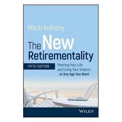 New Retirementality - Anthony, Mitch