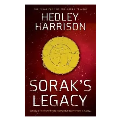 Sorak's Legacy - Harrison, Hedley