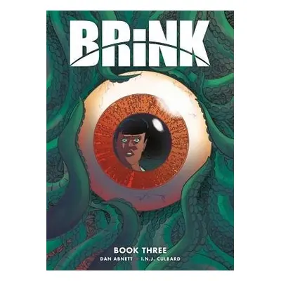 Brink Book Three - Abnett, Dan