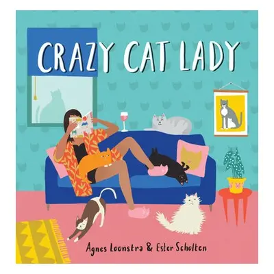 Crazy Cat Lady - Scholten, Ester