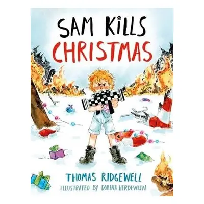 Sam Kills Christmas - Ridgewell, Thomas