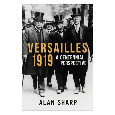 Versailles 1919 - Sharp, Alan