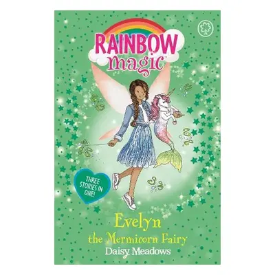 Rainbow Magic: Evelyn the Mermicorn Fairy - Meadows, Daisy