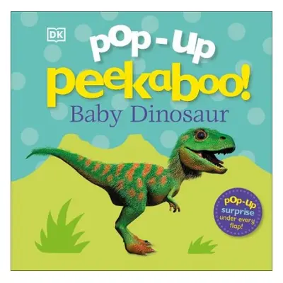 Pop-Up Peekaboo! Baby Dinosaur - DK