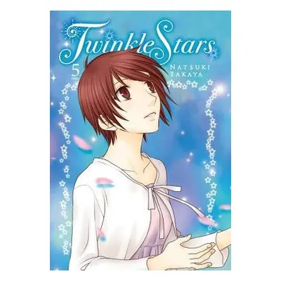 Twinkle Stars, Vol. 5 - Takaya, Natsuki