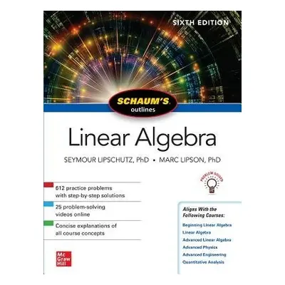 Schaum's Outline of Linear Algebra, Sixth Edition - Lipschutz, Seymour a Lipson, Marc