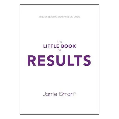 Little Book of Results - Smart, Jamie