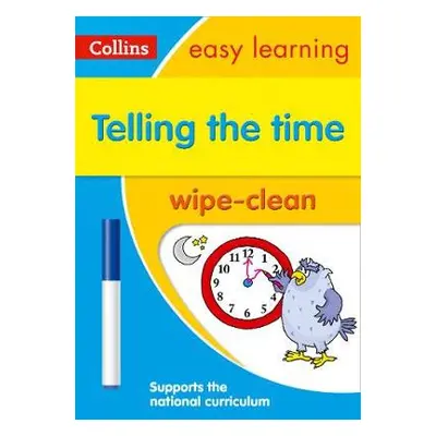 Telling the Time Wipe Clean Activity Book - Collins Easy Learning