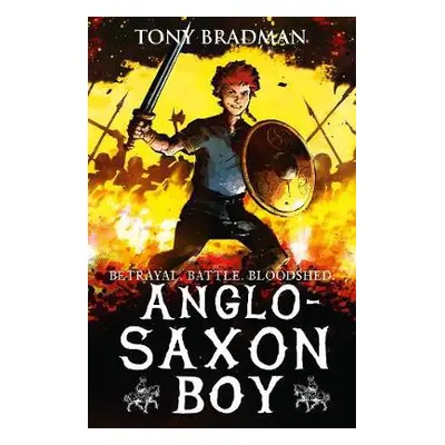 Anglo-Saxon Boy - Bradman, Tony