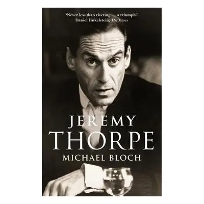 Jeremy Thorpe - Bloch, Michael