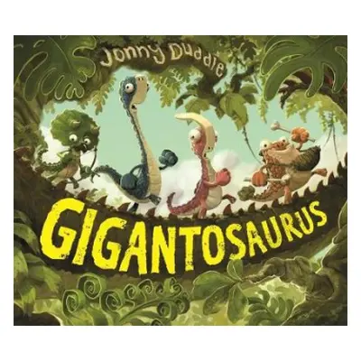 Gigantosaurus - Duddle, Jonny