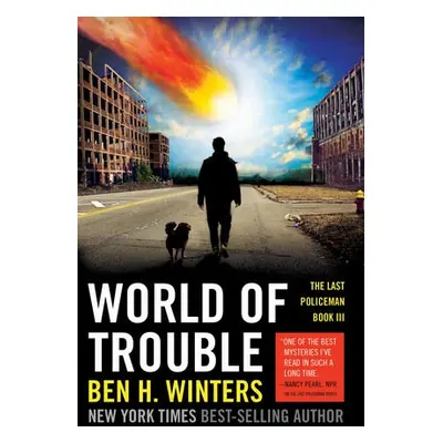 World of Trouble - Winters, Ben H.