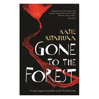 Gone to the Forest - Kitamura, Katie