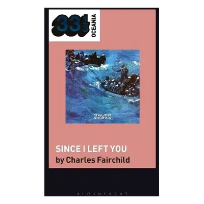 Avalanches' Since I Left You - Fairchild, Dr. Charles (University of Sydney, Australia)