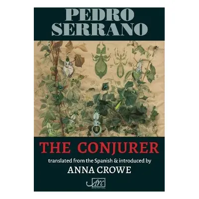 The Conjurer - Serrano, Pedro