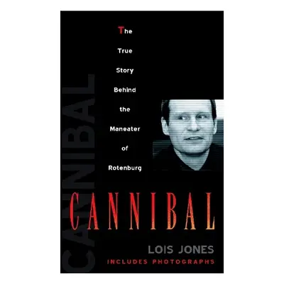 Cannibal - Jones, Lois