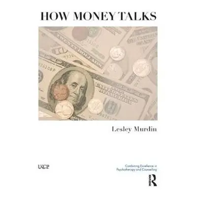 How Money Talks - Murdin, Lesley