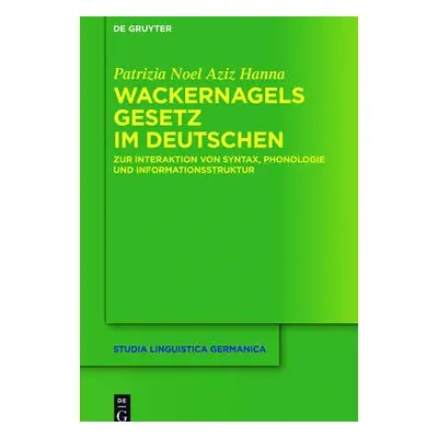 Wackernagels Gesetz im Deutschen - Noel Aziz Hanna, Patrizia