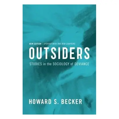 Outsiders - Becker, Howard S.