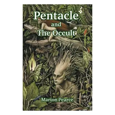 Pentacle and The Occult - Pearce, Marion