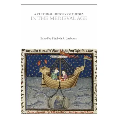 Cultural History of the Sea in the Medieval Age