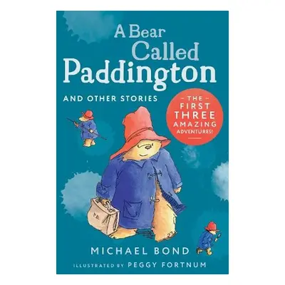 Bear Called Paddington and Other Stories - Bond, Michael