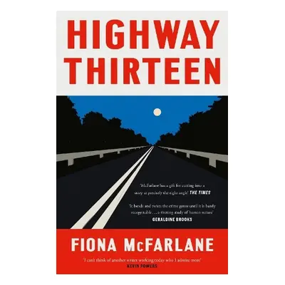 Highway Thirteen - McFarlane, Fiona