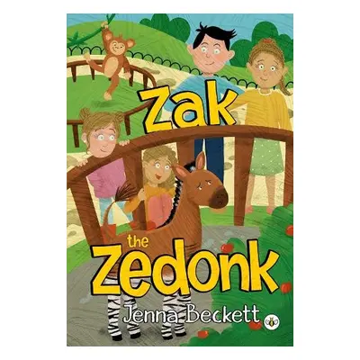 Zak the Zedonk - Beckett, Jenna