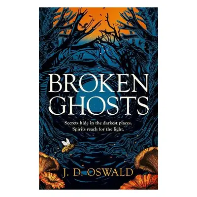 Broken Ghosts - Oswald, J D