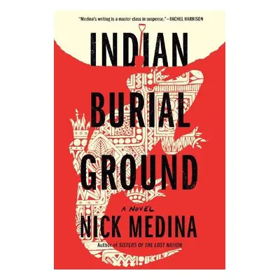 Indian Burial Ground - Medina, Nick